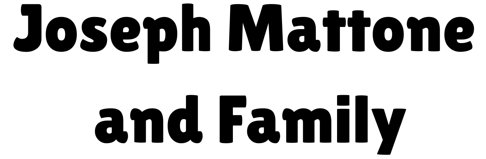 Joseph Mattone and Family Logo
